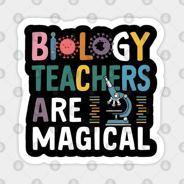 Biology Teachers Are Magical Sticker by LENTEE